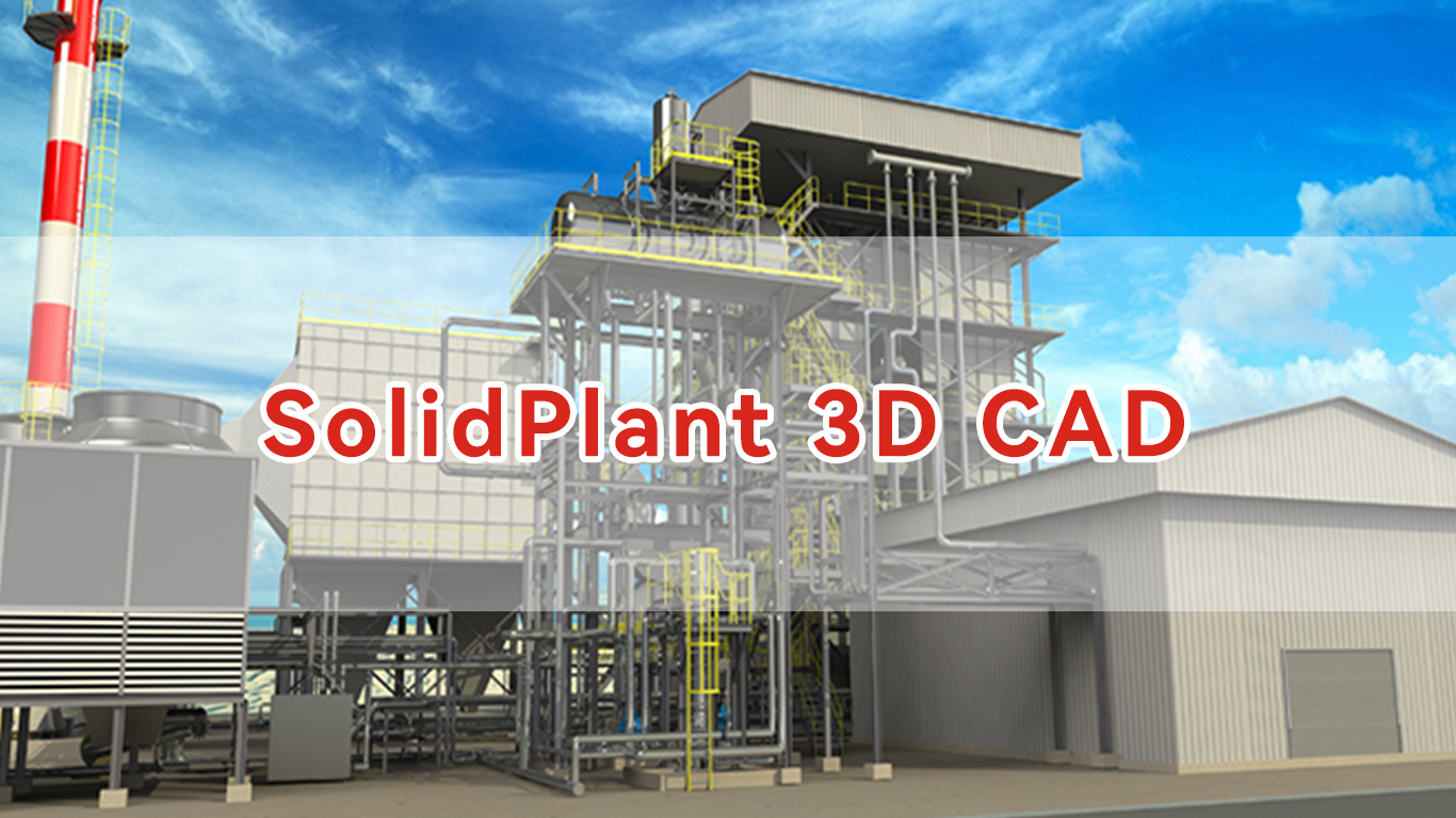 SolidPlant 3D CAD